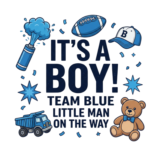 It's a Boy Team Blue T-Shirt or Onesie - Gender Reveal Baby Announcement
