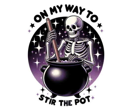 On my way to stir the pot  - Sarcastic T-Shirt Memories In Craft