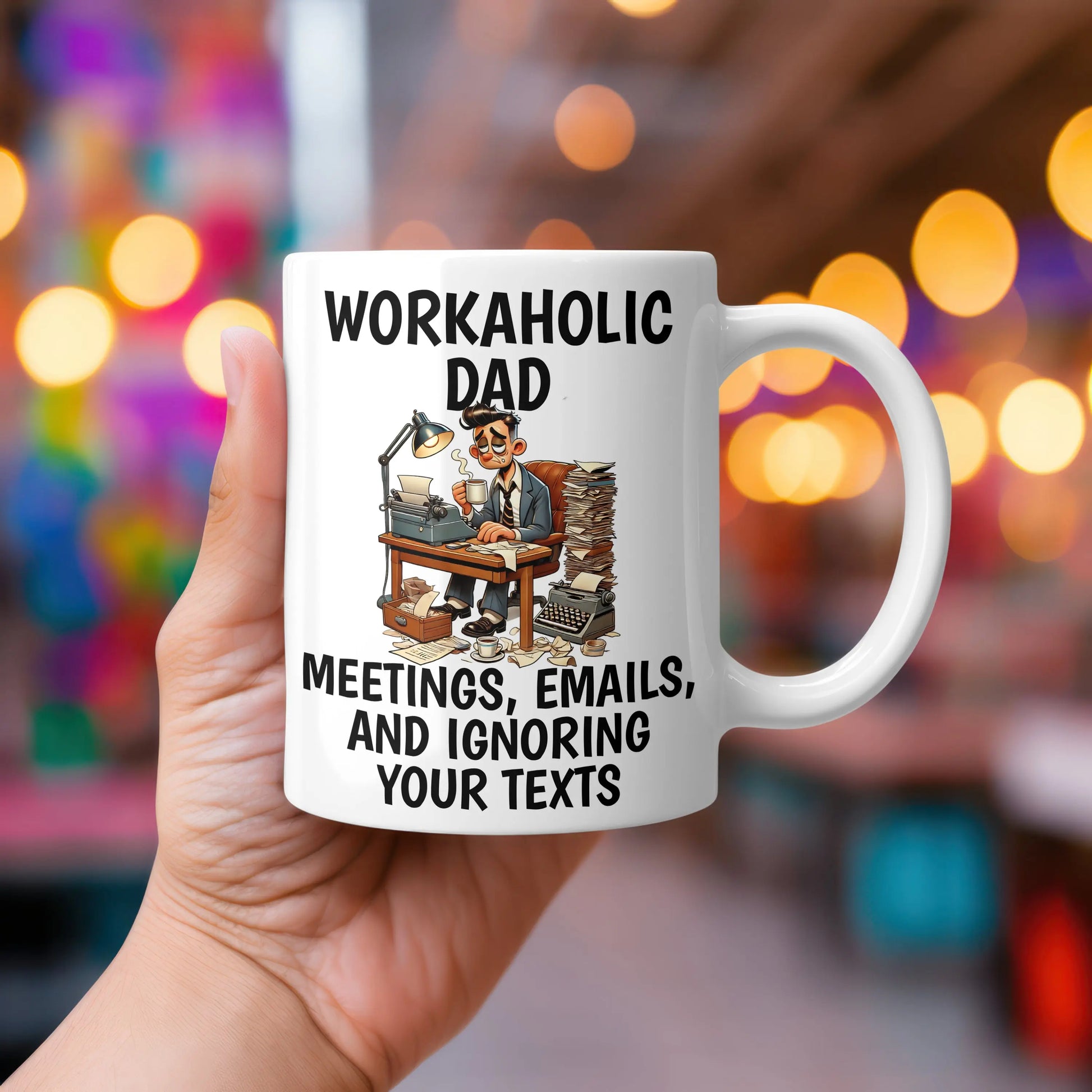 Memories In Craft Mugs Workaholic Dad Coffee Cup – Funny Gift for Hard-Working Dads Workaholic Dad Coffee Cup | Funny 11oz & 15oz Mug Gift for Dad